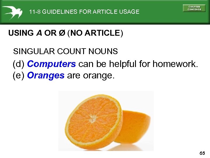 11 -8 GUIDELINES FOR ARTICLE USAGE USING A OR Ø (NO ARTICLE) SINGULAR COUNT