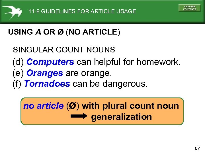 11 -8 GUIDELINES FOR ARTICLE USAGE USING A OR Ø (NO ARTICLE) SINGULAR COUNT
