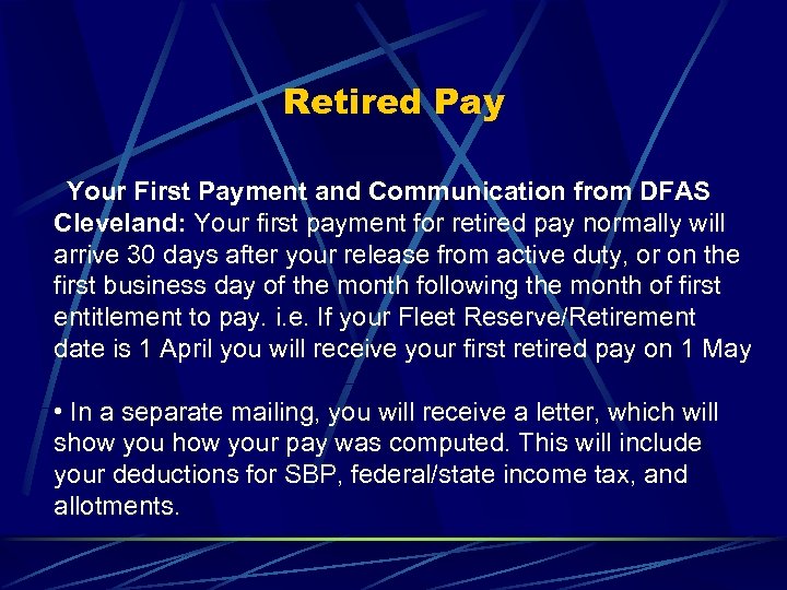 Retired Pay Your First Payment and Communication from DFAS Cleveland: Your first payment for