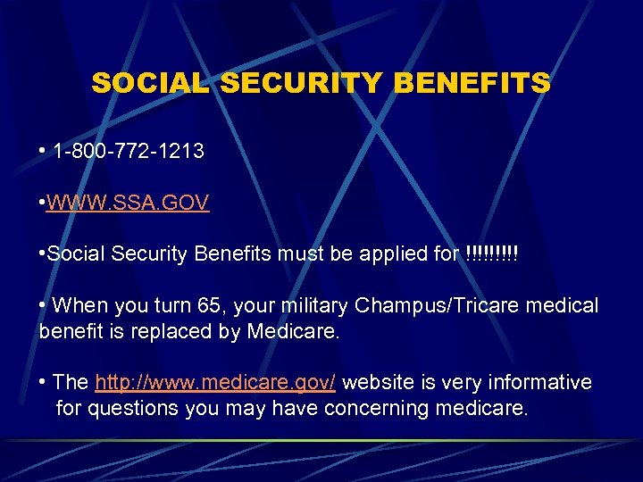 SOCIAL SECURITY BENEFITS • 1 -800 -772 -1213 • WWW. SSA. GOV • Social