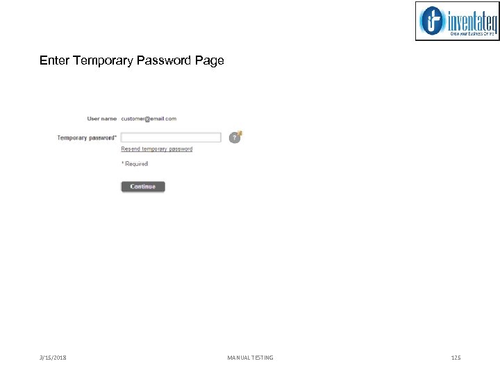 Enter Temporary Password Page 3/15/2018 MANUAL TESTING 125 