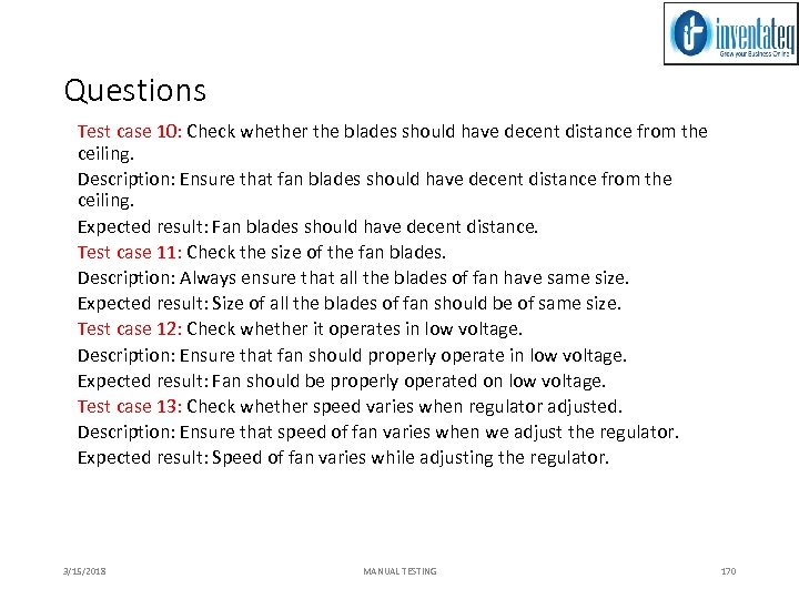 Questions Test case 10: Check whether the blades should have decent distance from the