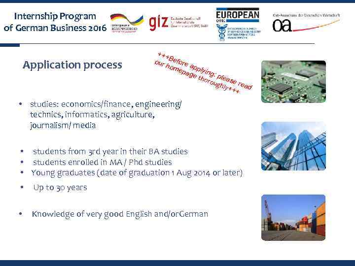 Internship Program of German Business 2016 Application process +++ our Before hom a epa