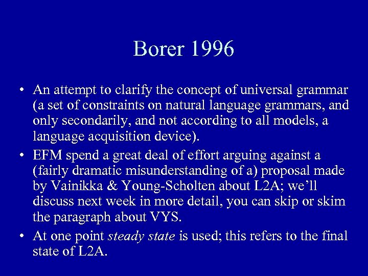 Borer 1996 • An attempt to clarify the concept of universal grammar (a set
