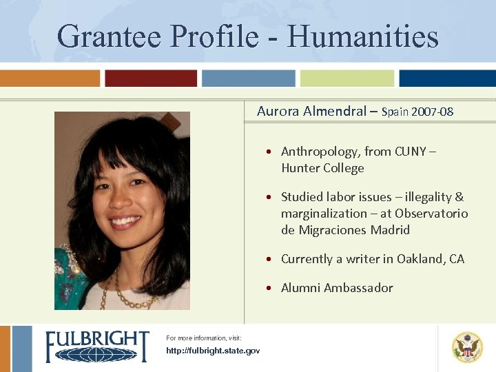 Grantee Profile - Humanities Aurora Almendral – Spain 2007 -08 • Anthropology, from CUNY