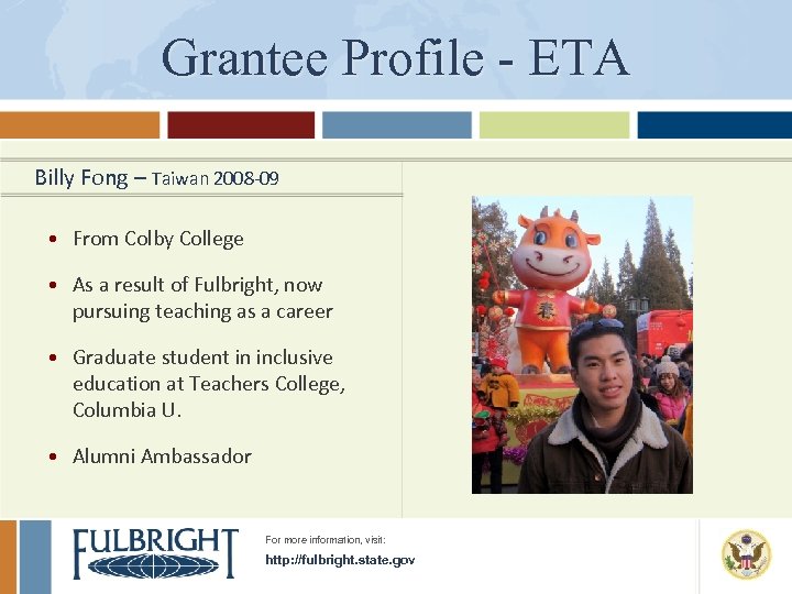 Grantee Profile - ETA Billy Fong – Taiwan 2008 -09 • From Colby College