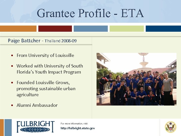 Grantee Profile - ETA Paige Battcher - Thailand 2008 -09 • From University of