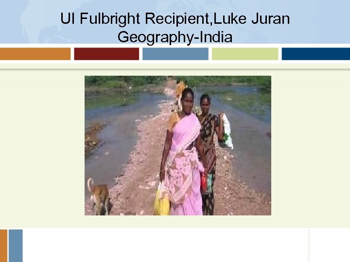 UI Fulbright Recipient, Luke Juran Geography-India 
