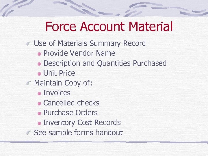 Force Account Material Use of Materials Summary Record Provide Vendor Name Description and Quantities