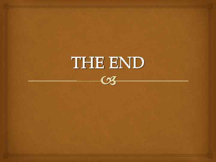 THE END 