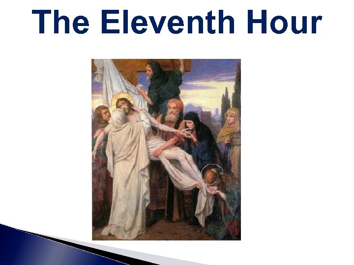 The Eleventh Hour 