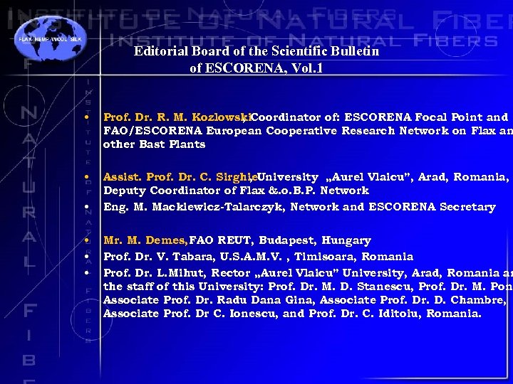 Editorial Board of the Scientific Bulletin of ESCORENA, Vol. 1 • Prof. Dr. R.
