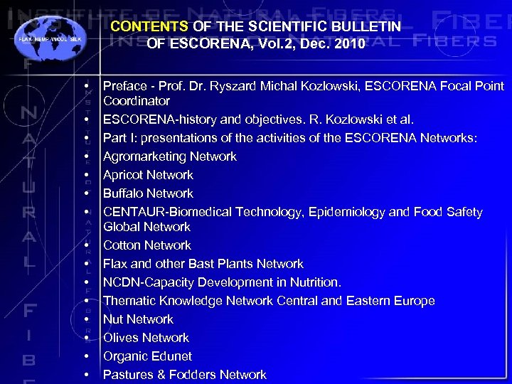 CONTENTS OF THE SCIENTIFIC BULLETIN OF ESCORENA, Vol. 2, Dec. 2010 • • •