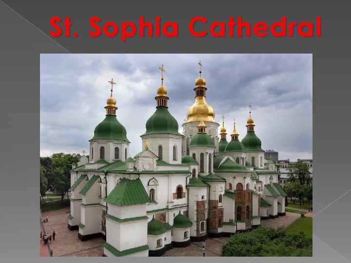 St. Sophia Cathedral 