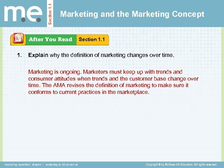 Section 1. 1 Marketing and the Marketing Concept Section 1. 1 1. Explain why