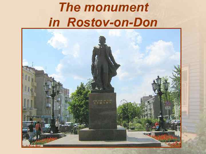 The monument in Rostov-on-Don 