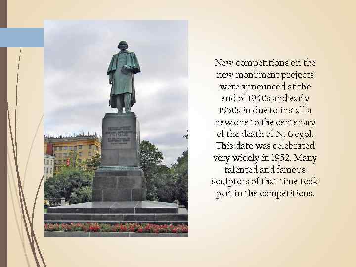 New competitions on the new monument projects were announced at the end of 1940