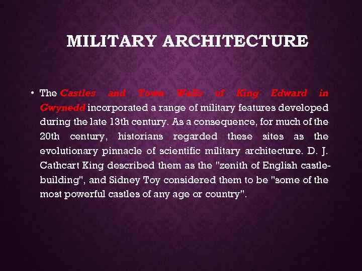 MILITARY ARCHITECTURE • The Castles and Town Walls of King Edward in Gwynedd incorporated