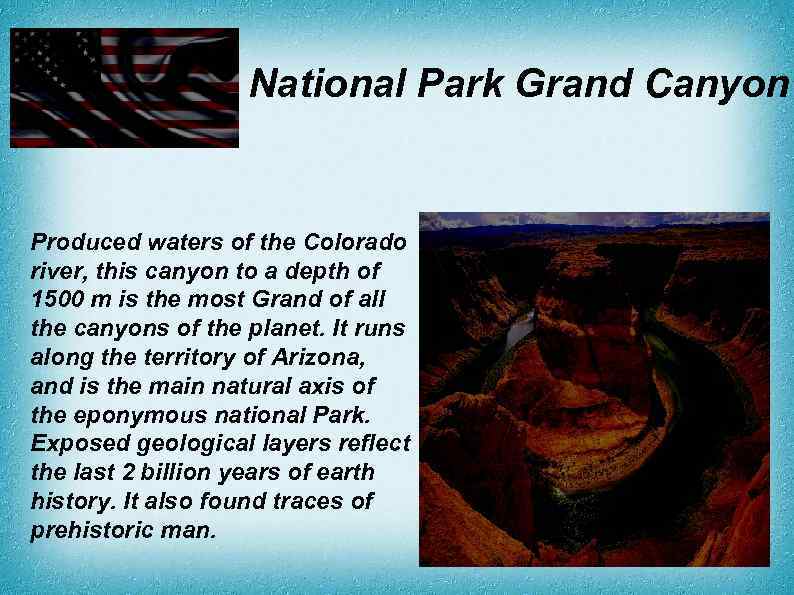 National Park Grand Canyon Produced waters of the Colorado river, this canyon to a