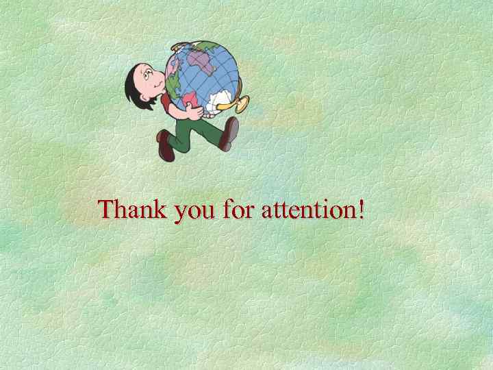 Thank you for attention! 