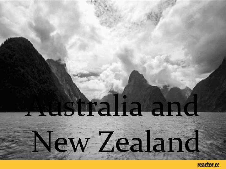 Australia and New Zealand 