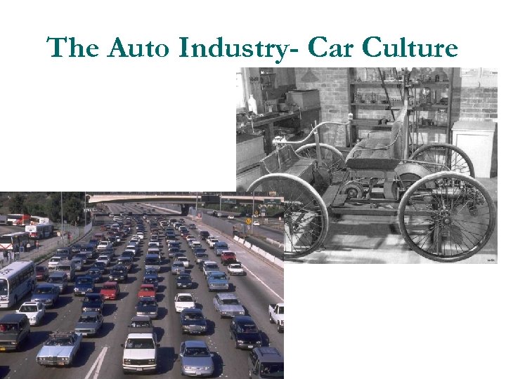 The Auto Industry- Car Culture 