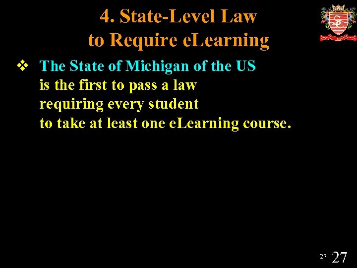 4. State-Level Law to Require e. Learning v The State of Michigan of the