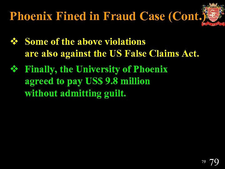 Phoenix Fined in Fraud Case (Cont. ) v Some of the above violations are