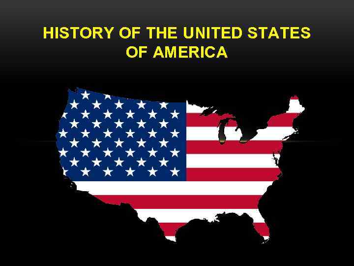 HISTORY OF THE UNITED STATES OF AMERICA 