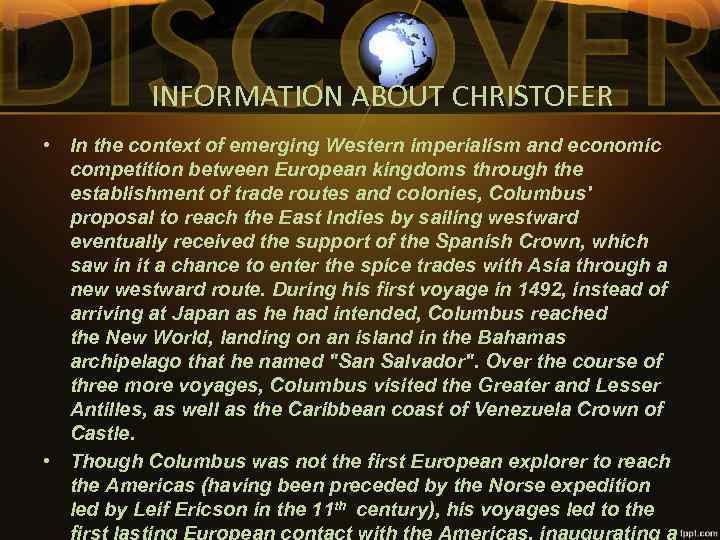 INFORMATION ABOUT CHRISTOFER • In the context of emerging Western imperialism and economic competition