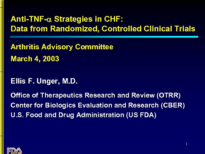 Anti-TNF-a Strategies in CHF: Data from Randomized, Controlled Clinical Trials Arthritis Advisory Committee March