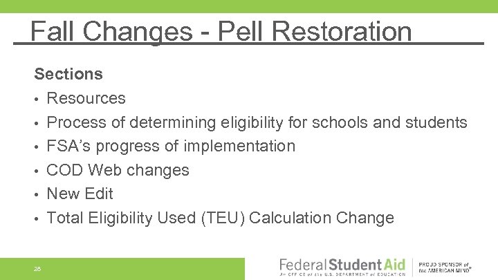 Fall Changes - Pell Restoration Sections • Resources • Process of determining eligibility for
