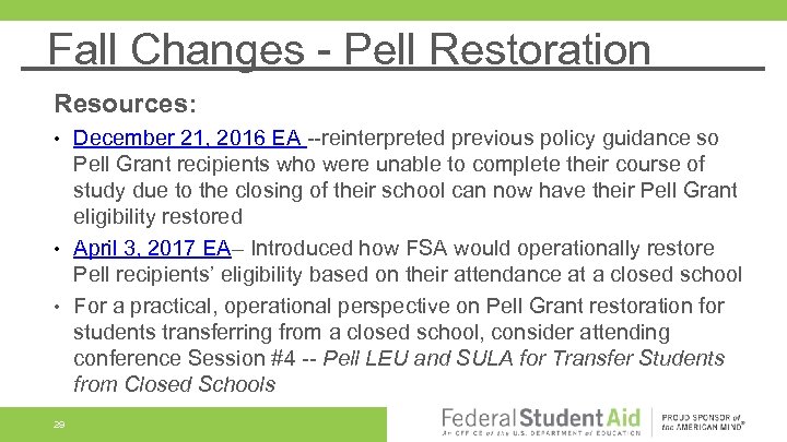 Fall Changes - Pell Restoration Resources: December 21, 2016 EA --reinterpreted previous policy guidance