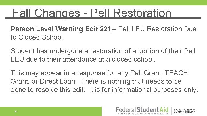 Fall Changes - Pell Restoration Person Level Warning Edit 221 -- Pell LEU Restoration
