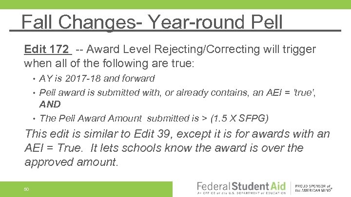 Fall Changes- Year-round Pell Edit 172 -- Award Level Rejecting/Correcting will trigger when all