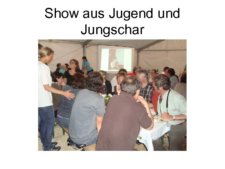 Show aus Jugend und Jungschar 