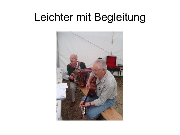 Leichter mit Begleitung 