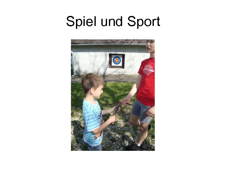 Spiel und Sport 