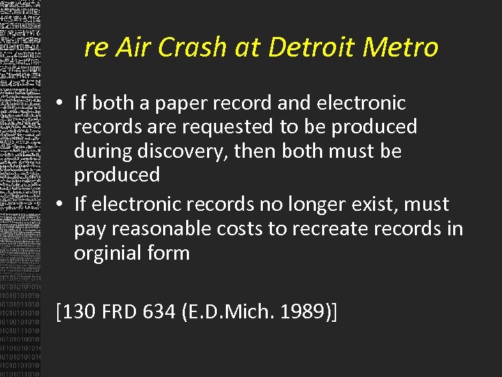 re Air Crash at Detroit Metro • If both a paper record and electronic