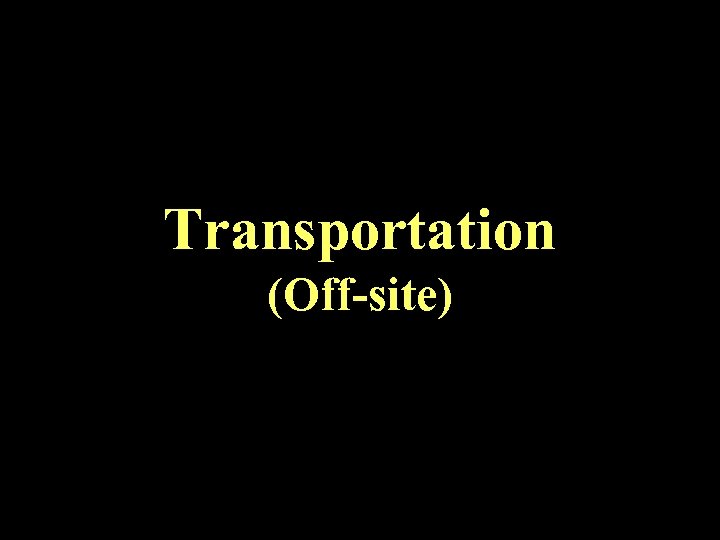 Transportation (Off-site) 