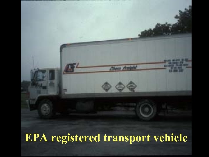 EPA registered transport vehicle 