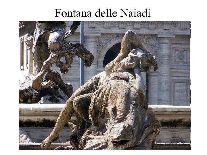 Fontana delle Naiadi 