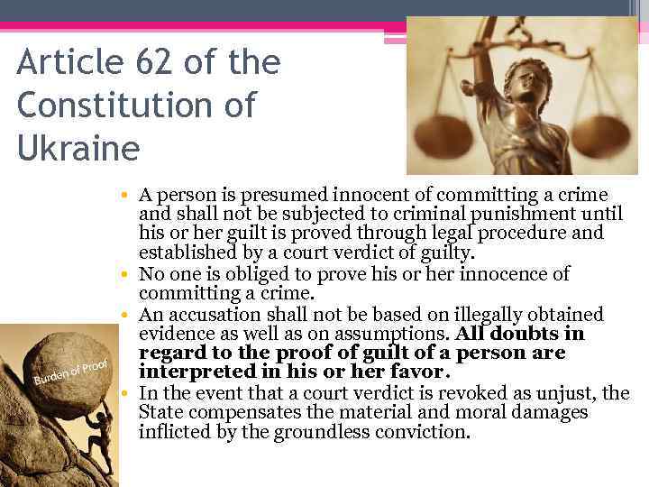 Article 62 of the Constitution of Ukraine • A person is presumed innocent of