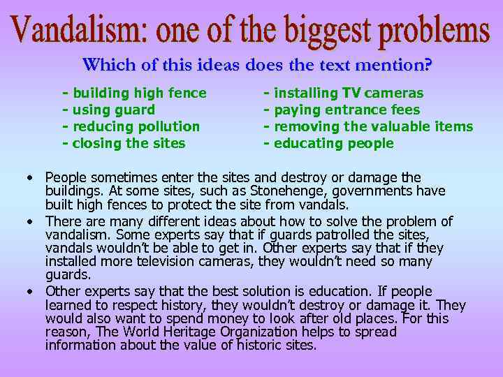 Which of this ideas does the text mention? - building high fence - using