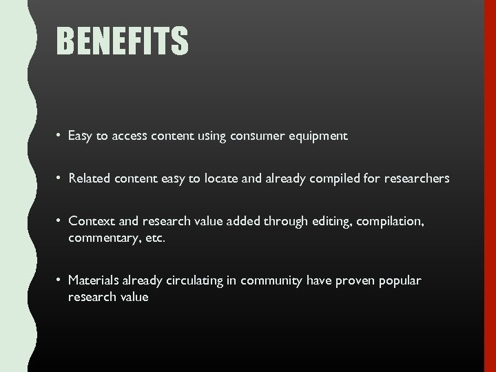 BENEFITS • Easy to access content using consumer equipment • Related content easy to