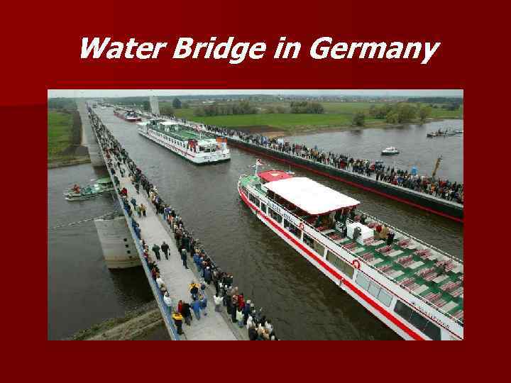 Water Bridge in Germany 