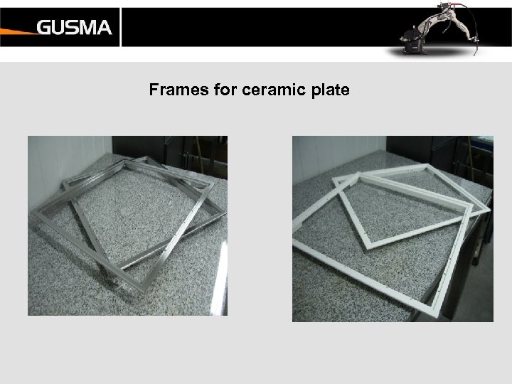Frames for ceramic plate 