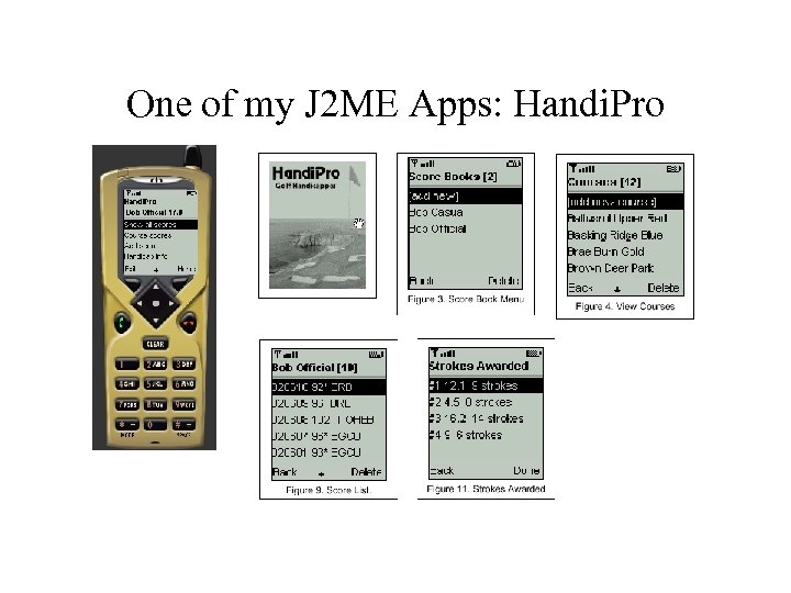 One of my J 2 ME Apps: Handi. Pro 