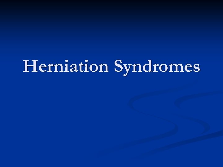 Herniation Syndromes 