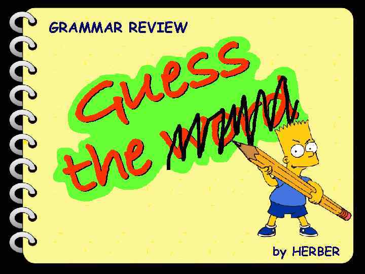 GRAMMAR REVIEW by HERBER 